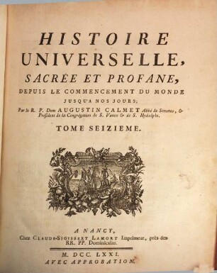 Histoire Universelle, Sacrée Et Profane : Depuis Le Commencement Du Monde Jusqu'A Nos Jours. 16