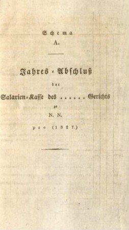 A. Jahres-Abschluß der Salarien-Kasse des ... Gerichts