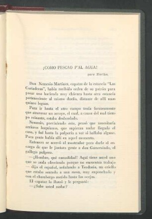 ¡Como pescao p'al agua! : para Martha.