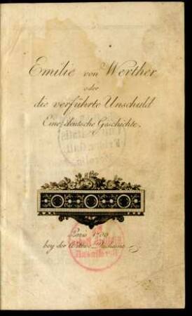 Emilie von Werther oder die verführte Unschuld : Eine deutsche Geschichte