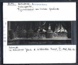 Reims, Kathedrale: Nordquerhaus, Sixtusportal, Figurensockel am linken Gewände