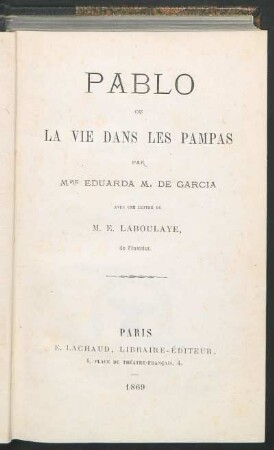Pablo ou la vie dans les pampas
