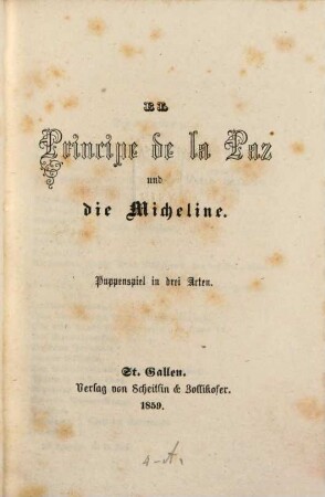 El Principe de la Par und die Micheline : Puppenspiel in drei Acten