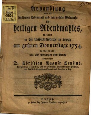 Abhandlung von der heilsamen Erkenntniß ... des heiligen Abendmahles