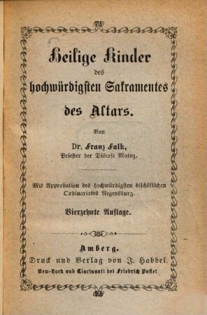 Heilige Kinder des hochwürdigsten Sakramentes des Altars