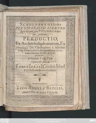 3: Per Generalem Albae Prosapiae lineam, quae Bussonia dicitur, primam Perductio ...