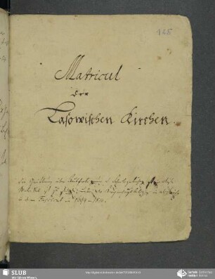 Matricul der Lasowischen Kirchen : [Einnahmen und Inventar]; 1694, 1699