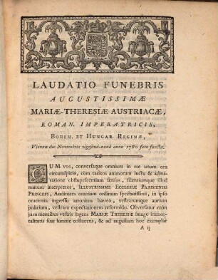 Laudatio funebris Mariae Theresiae Austriacae Rom. Imp.