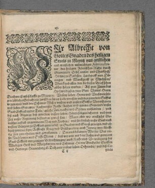 Wir Albrecht ... des heiligen Stuels zu Meyntz ... Administrator ... Thun kund ...