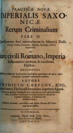 Practica nova imperialis Saxonica rerum criminalium : in partes tres divisa. 2