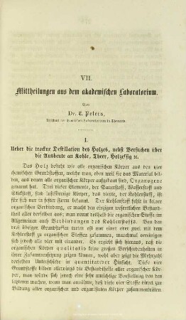 I. Ueber die trockene Destillation des Holzes, nebst Versuchen über die Ausbeute an Kohle, Theer, Holzessig zc.