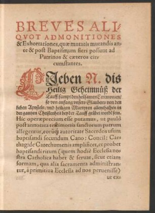 Breves Aliquot Admonitiones & Exhortationes, quae mutatis mutandis ante & post Baptismum fieri possunt ad Patrinos & caeteros circumstantes.