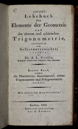 Bd. 1: Lehrbuch der Elemente der Geometrie und der ebenen und sphärischen Trigonometrie. Erster Band