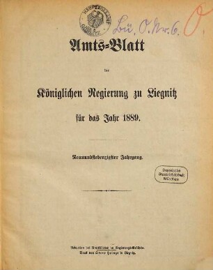 Amts-Blatt der Preußischen Regierung zu Liegnitz. 1889 = Jg. 79