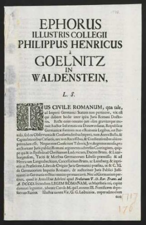 Ephorus Illustris Collegii Philippus Henricus à Goelnitz, In Waldenstein, L. S.