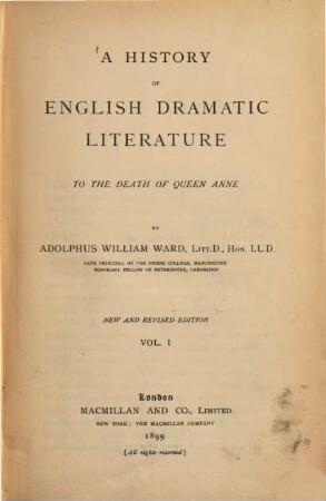 A history of English dramatic literature to the death of Queen Anne. 1