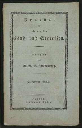 Journal für die neuesten Land- und Seereisen und das Interessanteste aus der Völker- und Länderkunde zur angenehmen Unterhaltung für gebildete Leser in allen Ständen - Fünfundvierzigster [69.] Band; Jg. 23