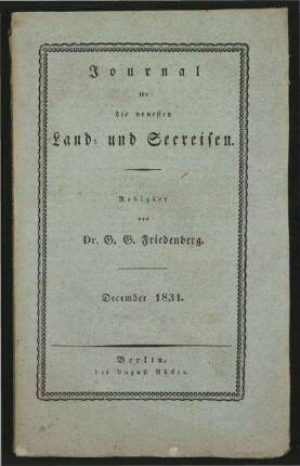 Journal für die neuesten Land- und Seereisen und das Interessanteste aus der Völker- und Länderkunde zur angenehmen Unterhaltung für gebildete Leser in allen Ständen - Fünfundvierzigster [69.] Band; Jg. 23