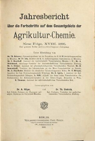 Jahresbericht über die Fortschritte auf dem Gesamtgebiet der Agrikultur-Chemie. 38. 1895 (1896) = N.F., Jg. 18