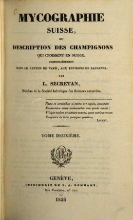 Mycographie Suisse, ou description des champignons qui croissent en Suisse, particulièrement dans le canton de Vaud, aux environs de Lausanne, 2