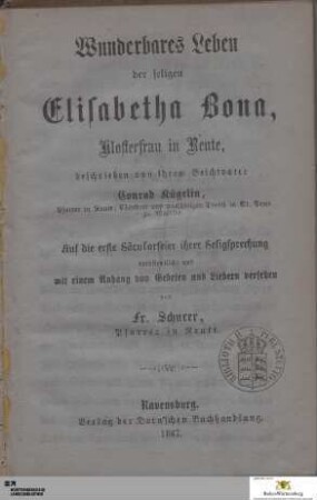 Wunderbares Leben der seligen Elisabetha Bona, Klosterfrau von Reute