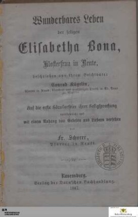 Wunderbares Leben der seligen Elisabetha Bona, Klosterfrau von Reute