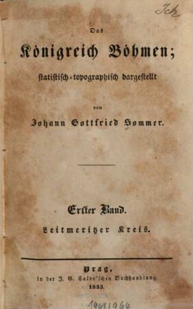 Das Königreich Böhmen : statistisch-topographisch dargestellt, 1. Leitmeritzer Kreis