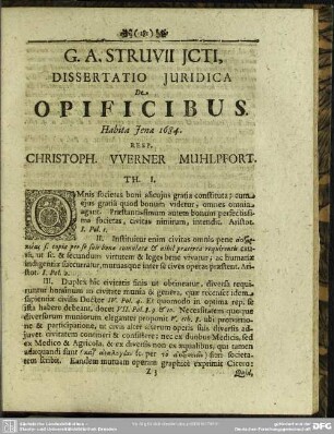 Accesserunt Disputationes Tres Hanc Materiam Spectantes I. G. A. Struvii, de Opificibus, II. VVolfg. Textoris Iura Opificium emendata, III. G. A. Struvii, de diversis Opificiorum generibus