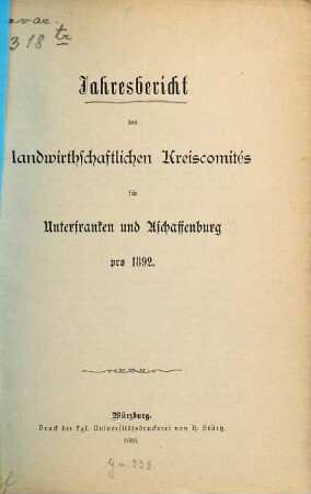Jahres-Bericht des Landwirtschaftlichen Kreiscomités. 1892 (1893)