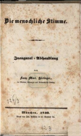 Die menschliche Stimme : Inaugural-Abhandlung