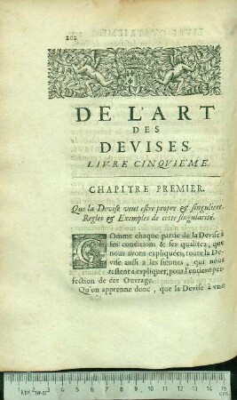 Chapitre Premier. Que la Devise veut estre propre & singuliere. Regles & Exemples de cette singularité.