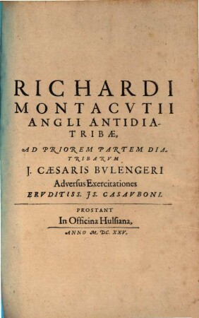 Antidiatribae ad priorem partem diatribarum I. C. Bulengeri