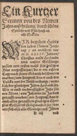 Ein Kurtzer Sermon von des Newen Jahrs außtheilung/ durch schöne Sprüche und Gleichniß an alle Stände.