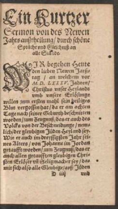 Ein Kurtzer Sermon von des Newen Jahrs außtheilung/ durch schöne Sprüche und Gleichniß an alle Stände.