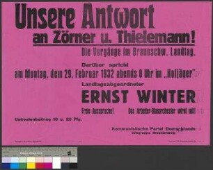 Plakat der KPD zu einer öffentlichen Parteiveranstaltung am 29. Februar 1932 in Braunschweig zu Vorgängen im Braunschweigischen Landtag