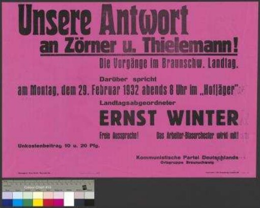 Plakat der KPD zu einer öffentlichen                                         Parteiveranstaltung am 29. Februar 1932 in Braunschweig zu                                         Vorgängen im Braunschweigischen Landtag