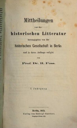 Mitteilungen aus der historischen Literatur. 1. 1873