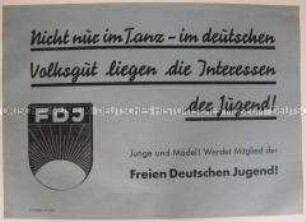 Maueranschlag mit einer Propaganda-Losung und Mitgliederwerbung der FDJ