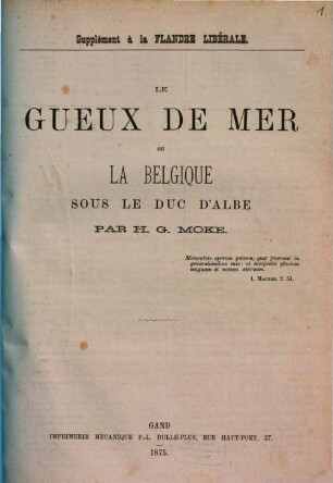 Le Gueux de Mer ou la Belgique sous la Duc d'Albe