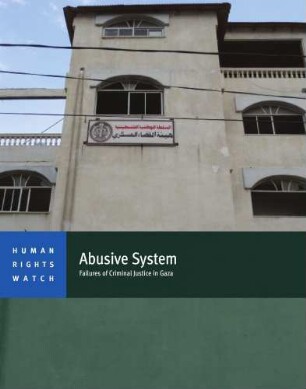 Abusive system : failures of criminal justice in Gaza