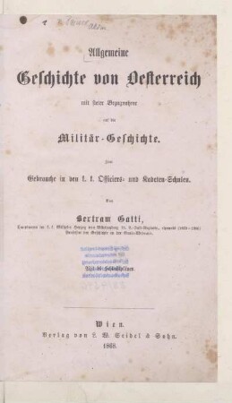 Allgemeine Geschichte von Österreich mit steter Bezugnahme auf die Militär-Geschichte : zum Gebrauche in den k.k. Officiers- und Kadeten-Schulen