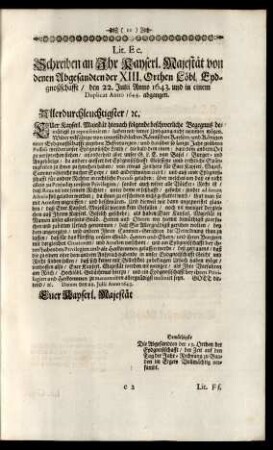 Lit. Ee. Schreiben an Ihr Kayserl. Majestät von denen Abgesandten der XIII. Orthen Löbl. Eydgnoßschafft/ den 22. Julii Anno 1643. und in einem Duplicat Anno 1644. abgangen