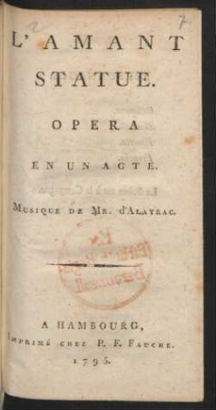 L'Amant Statue : Opera En Un Acte