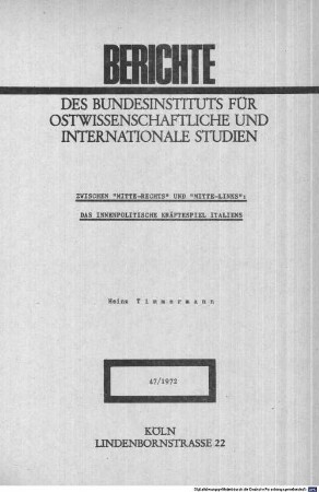 Zwischen Mitte-Rechts und Mitte-Links : das innenpolitische Kräftespiel Italiens