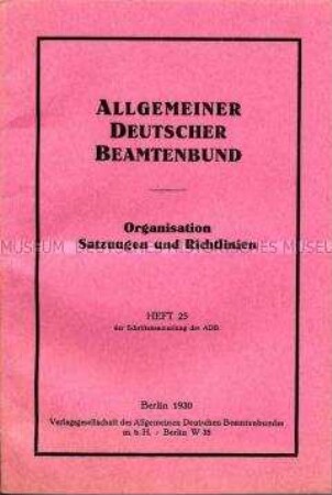 Organisationsprinzipien und Statuten des Allgemeinen Deutschen Beamtenbundes