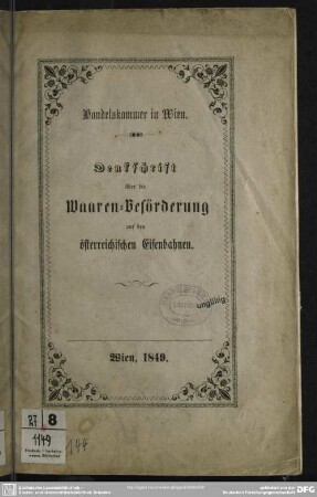 Denkschrift über die Waaren-Beförderung auf den österreichischen Eisenbahnen