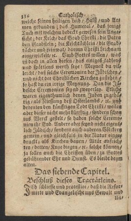 Das siebende Capitel. Beschluß dieses Tractätleins