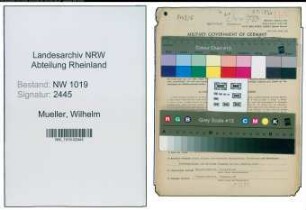Entnazifizierung Wilhelm Mueller , geb. 15.07.1891 (Fabrikant)
