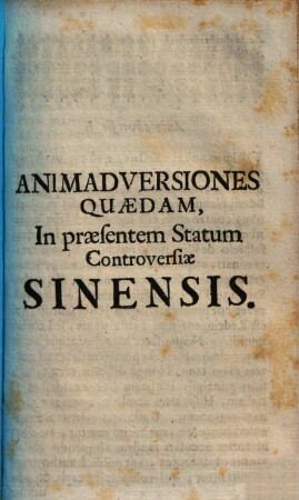 Animadversiones Quaedam, In praesentem Statum Controversia Sinensis