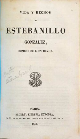 Vida y hechos de Estebanillo Gonzalez, hombre de buen humor